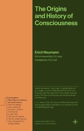 The Origins and History of Consciousness by Erich Neumann, C.... - 9780691279084