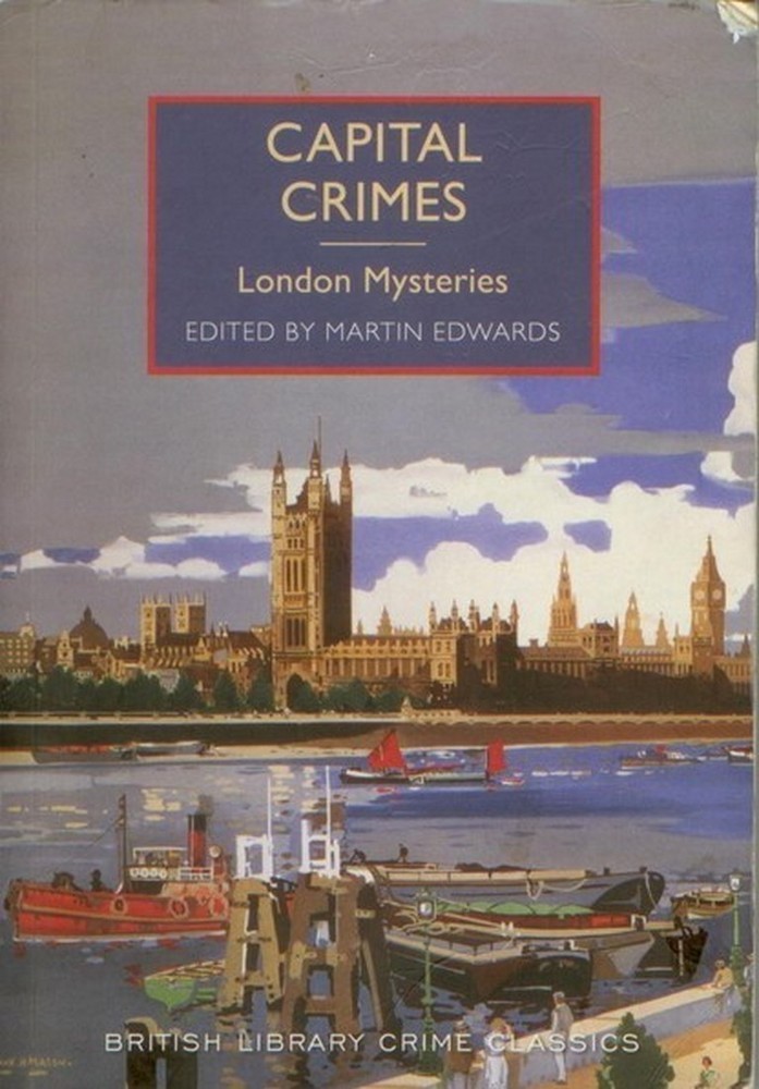 Capital Crimes Martin Edwards /The British Library 2015 Classic Crime PB VGC