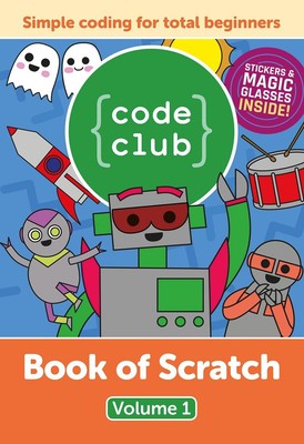 Code Club Book of Scratch by Russell Barnes Hardcover Book