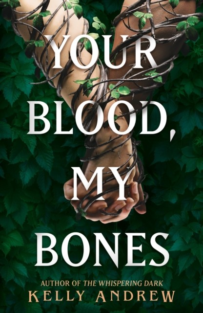 Your Blood, My Bones by Kelly Andrew (Paperback Book)