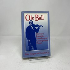Ole Bull by Einar Haugen and Camilla Cai HC First Edition  Very Good 1993