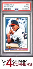 1991 BOWMAN #587 JAVIER JAVY LOPEZ RC BRAVES PSA 10