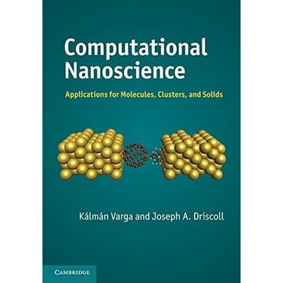 Computational Nanoscience Applications for Molecules Clusters Sol  9781107001701