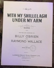 With A Shillelagh Under My Arm  Sheet Music by Billy O'Brien & Raymond Wallace