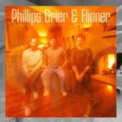 TODD PHILLIPS/DAVID GRIER/MATT FLINNER: PHILLIPS GRIER & FLINNER - CD