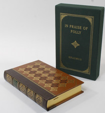 Erasmus in Praise of Folly, Easton Press, #385/800, 2015 Facsimile