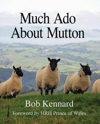 Bob Kennard | Much Ado About Mutton | Buch | Englisch (2014) | Gebunden