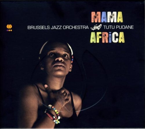 Puoane Tutu Brussels Jazz Orchestra - Mama Africa