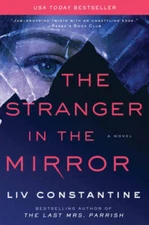 The Stranger in the Mirror: A Novel - Paperback By Constantine, Liv - GOOD