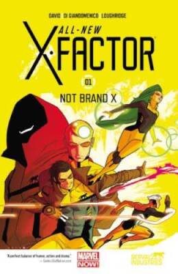 All-New X-Factor Volume 1: Not Brand X - Paperback By David, Peter - GOOD