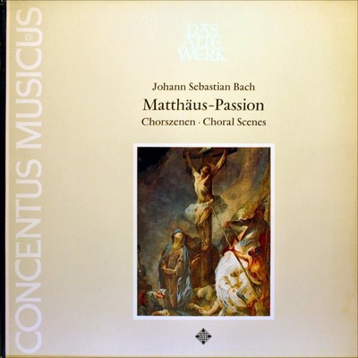 Johann Sebastian Bac - Matthaus-Passion  Chorszenen - Choral Scene - E1177z