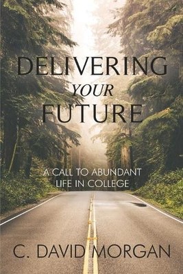 David Morgan Delivering Your Future (Taschenbuch)