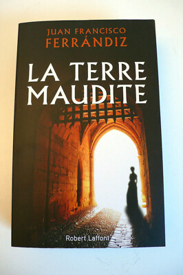  FERRANDIZ LA TERRE MAUDITE LAFFONT 2020 SEHR GUTER ZUSTAND SCHÖNES BUCH 24x15cm