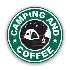 Camping and Coffee Sticker Decal - Weatherproof - camp camping hiking explore