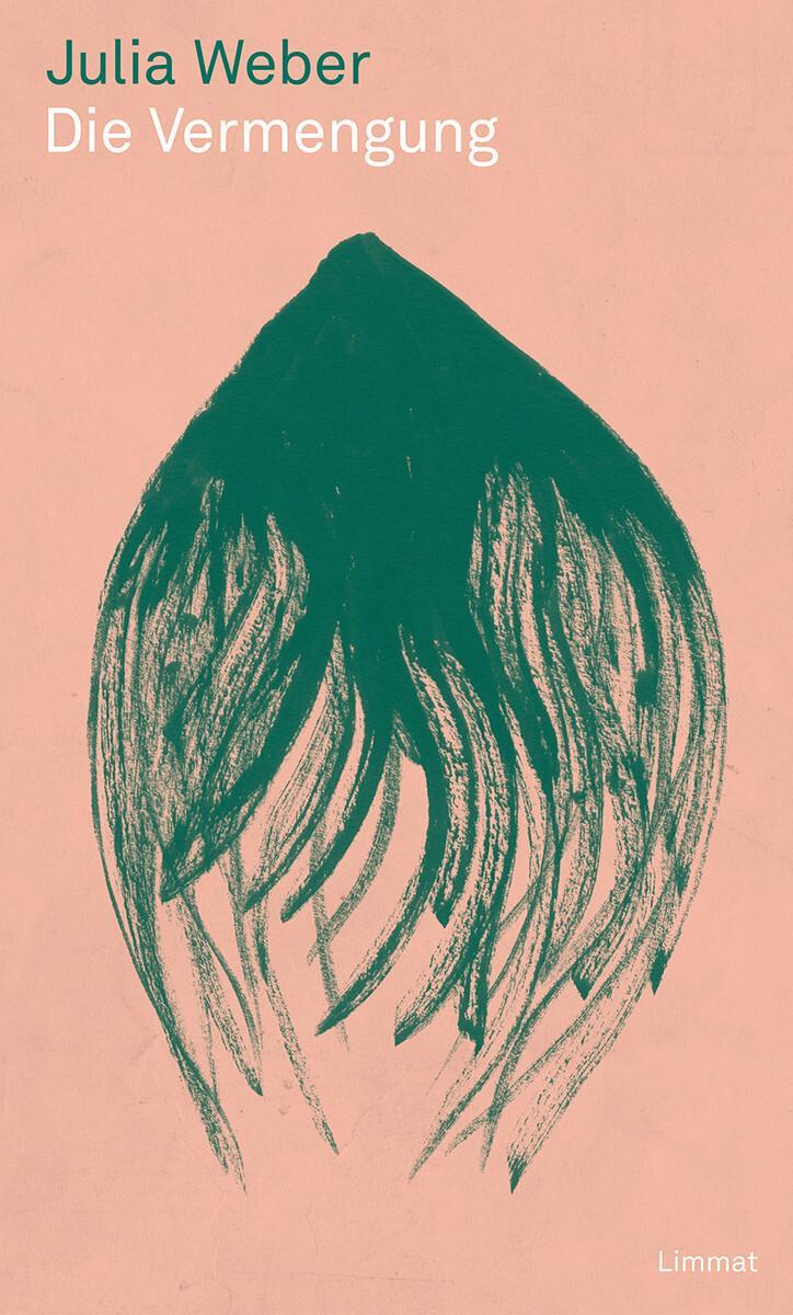 Thumbnail - Weber Julia. Die Vermengung. Buch