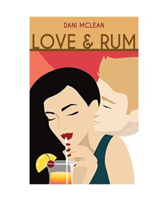 Love and Rum, Dani McLean