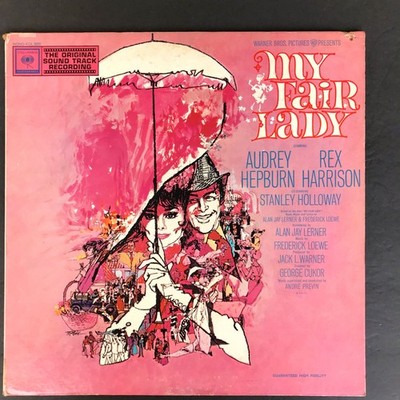 VINYL LP ALBUM - MYFAIR LADY - ORGINAL SOUND TRACK - MUSIC: FREDERICK LOEWE