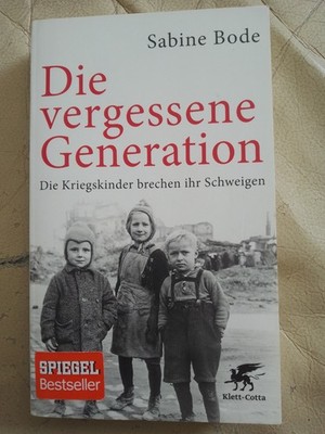 Sabine Bode: Die vergessene Generation (9783608947977)
