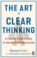 The Art Of Clear Thinking, Hasard Lee