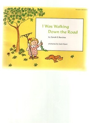 I Was Walking Down The Road by Jack Kent,Sarah E. Barchas, Good Book