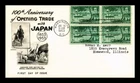 US COVER OPENING TRADE WITH JAPAN 100TH ANNIVERSARY FDC BLOCK OF 4 FLEETWOOD