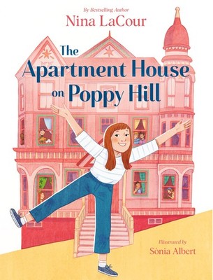 The Apartment House on Poppy Hill: Book 1 (Ella Josephine) - hardcover LaCou...
