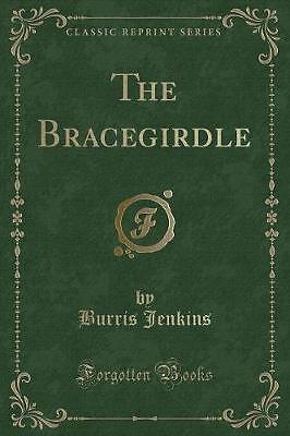 The Bracegirdle klassischer Nachdruck, Burris Jenkins,