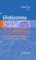 Glioblastoma: Swapan K. Ray Taschenbuch Xi Englisch 2014 Springer