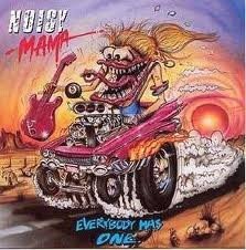 NOISY MAMA - Everybody Has One - CD - **BRAND NEW/STILL SEALED** - RARE