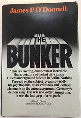 The Bunker - Hardcover, by O'Donnell James P. - Acceptable c