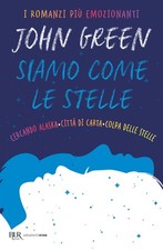 Libri John Green - Siamo Come Le Stelle. Cercando Alaska-Citta Di Carta-Colpa De