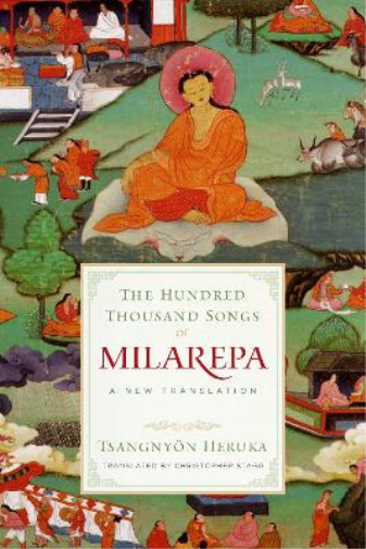 Tsangnyön Heruka The Hundred Thousand Songs of Milarepa (Tascabile)