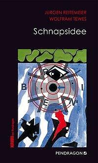 Schnapsidee | Jürgen Reitemeier, Wolfram Tewes | 2020 | deutsch