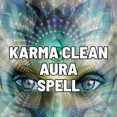 Karma Clean Aura Spell: Energy Clearing, Spiritual Balance, Same Day Cast & Fast
