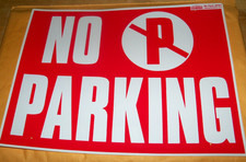 NO PARKING SIGNS - 10 PACK, 9" X 12", POLYSTYRENE RED AND WHITE, BRAND NEW