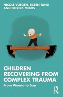 Nicole Vliegen (U. A.) | Children Recovering From Complex Trauma | Taschenbuch