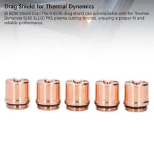5 Pcs Plasma Drag Shield Cap 9‑8236 Shield Cap for Thermal Dynamics SL60