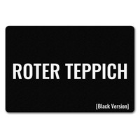 FußMatte In 40X60 Cm Ohne Rand Mit Lustigem Spruch Roter Teppich [Black