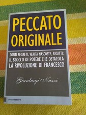 PECCATO ORIGINALE Gianluigi Nuzzi............Chiarelettere  2017