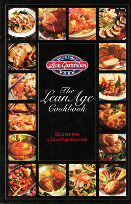 The Lean Age Cookbook - Smithfield Lean Generation Pork Good to Very Good PB
