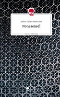 Jolina-Celine Hentschel | Nonesense!. Life Is A Story - story.one | Buch (2023)
