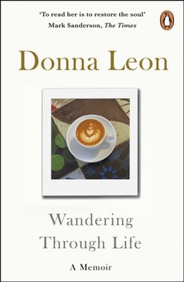 WANDERING THROUGH LIFE by LEON, DONNA Paperback Self Help Business