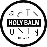 Holy Balm - Activity Mixes - Vinyl Record 12 - G3Z