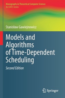 Gawiejnowicz - Models and Algorithms of Time-Dependent Scheduling - Ne - X555z
