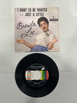 BRENDA LEE   I WANT TO BE WANTED B/W JUST A LITTLE  45 AND PICTURE SLEEVE