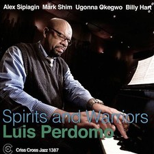 LUIS PERDOMO - SPIRITS AND WARRIORS / NEW Audio CD