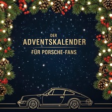 Der Adventskalender für Porsche-Fans Laura R...