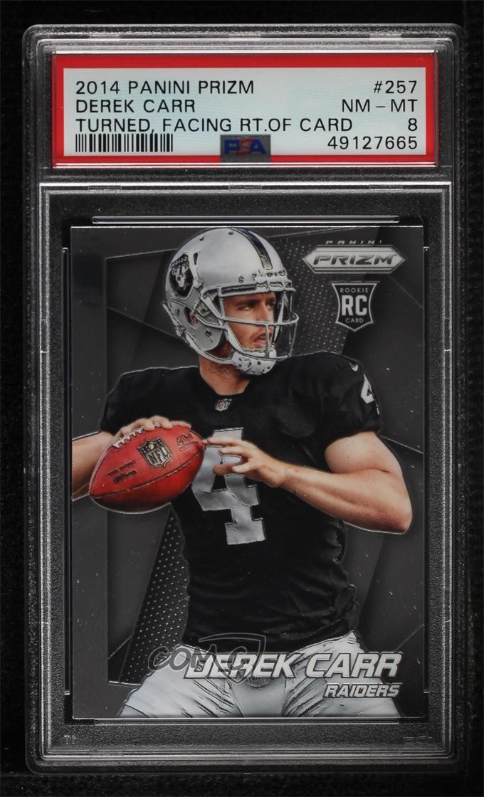 2014 Panini Prizm Derek Carr (Ball in Right Hand Looking Left) #257 PSA 8 0nr3