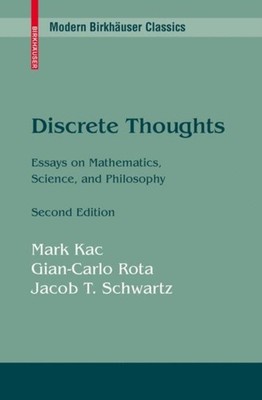 Kac - Discrete Thoughts   Essays on Mathematics Science and Philosoph - P555z