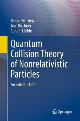 Quantum Collision Theory of Nonrelativistic Partic